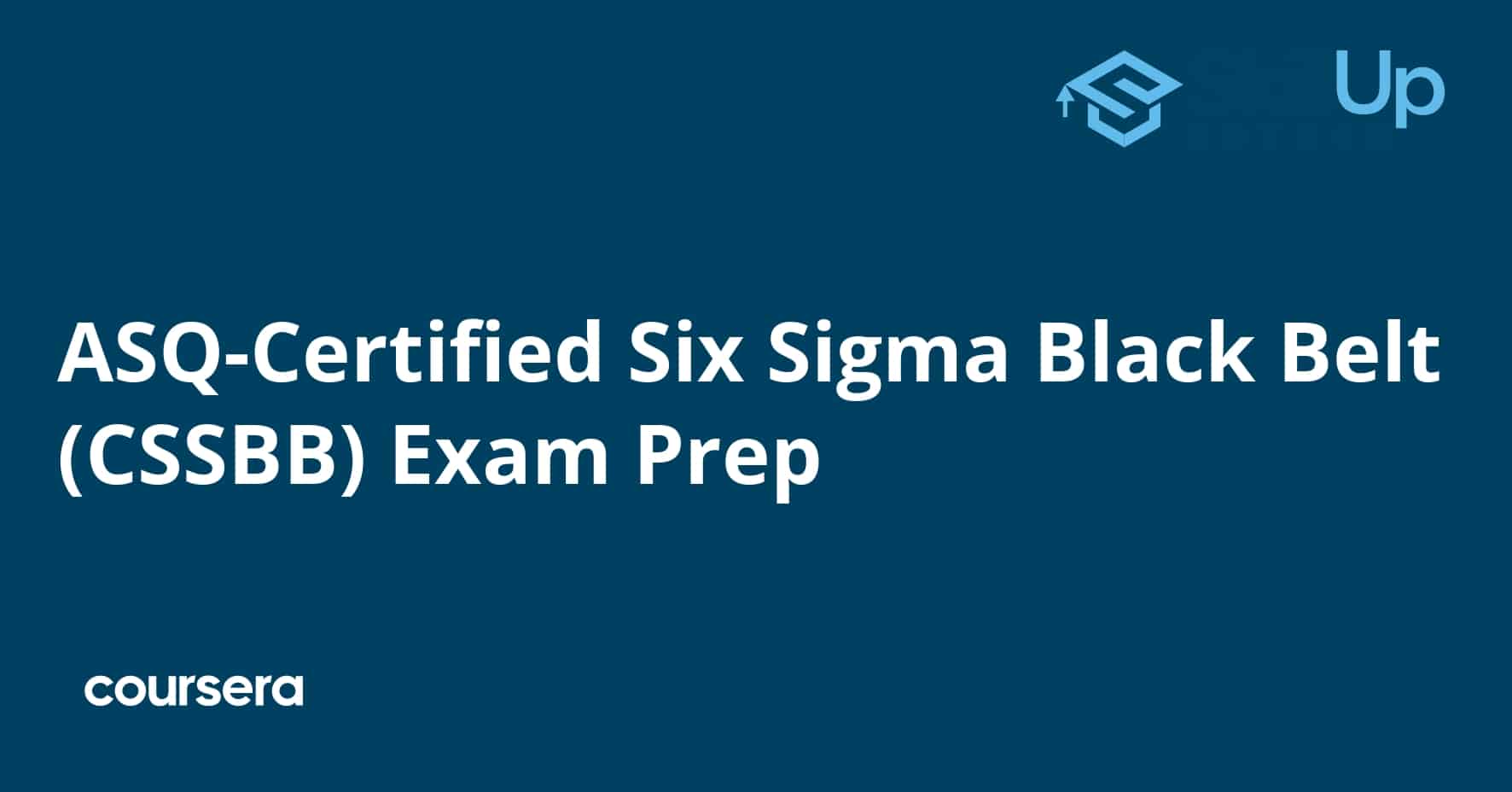 ASQ-Certified Six Sigma Black Belt (CSSBB) Exam Prep התמחות מקצועית מוסמכת