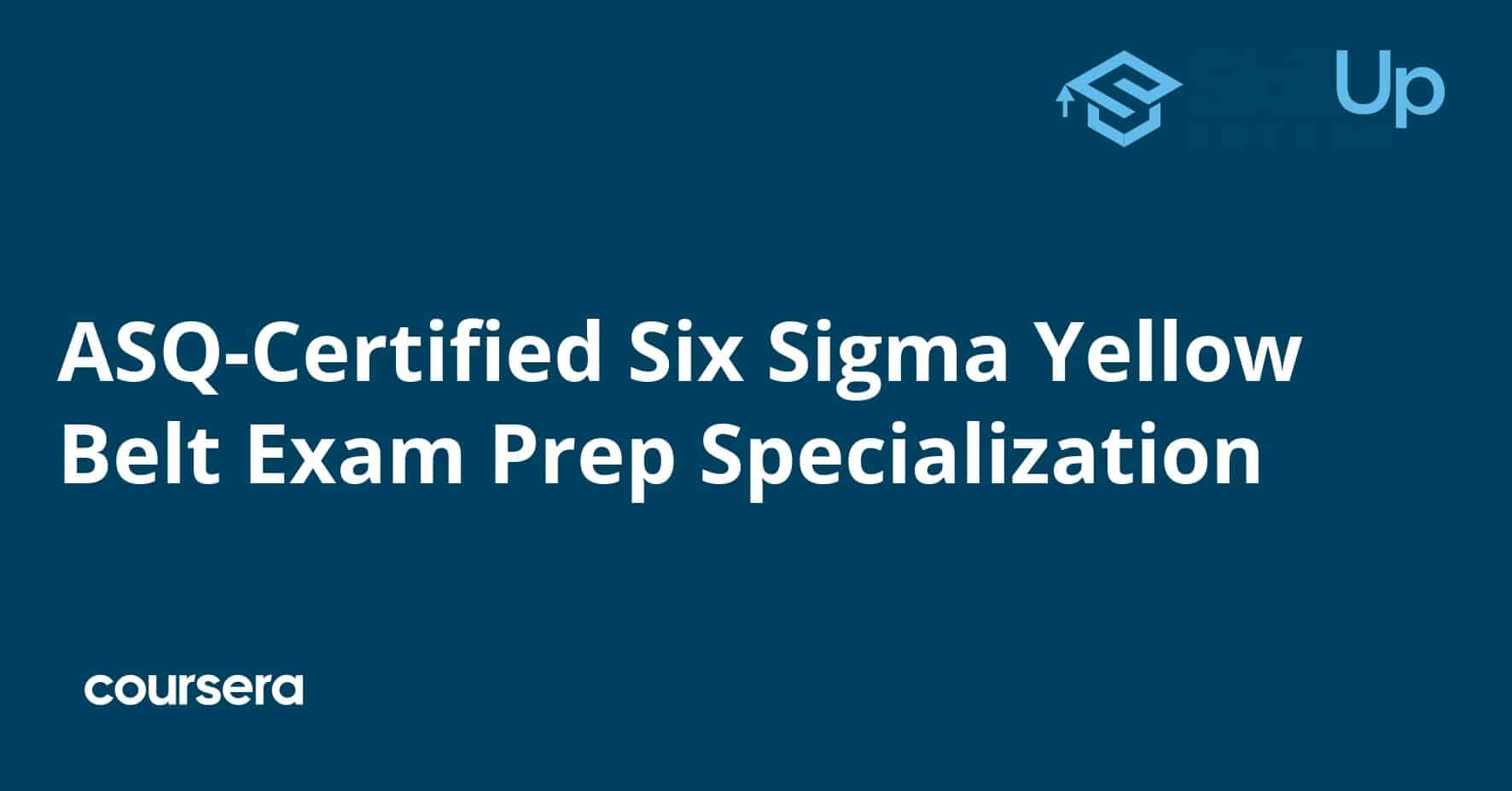 ASQ-Certified Six Sigma Yellow Belt Exam Prep התמחות מקצועית מוסמכת