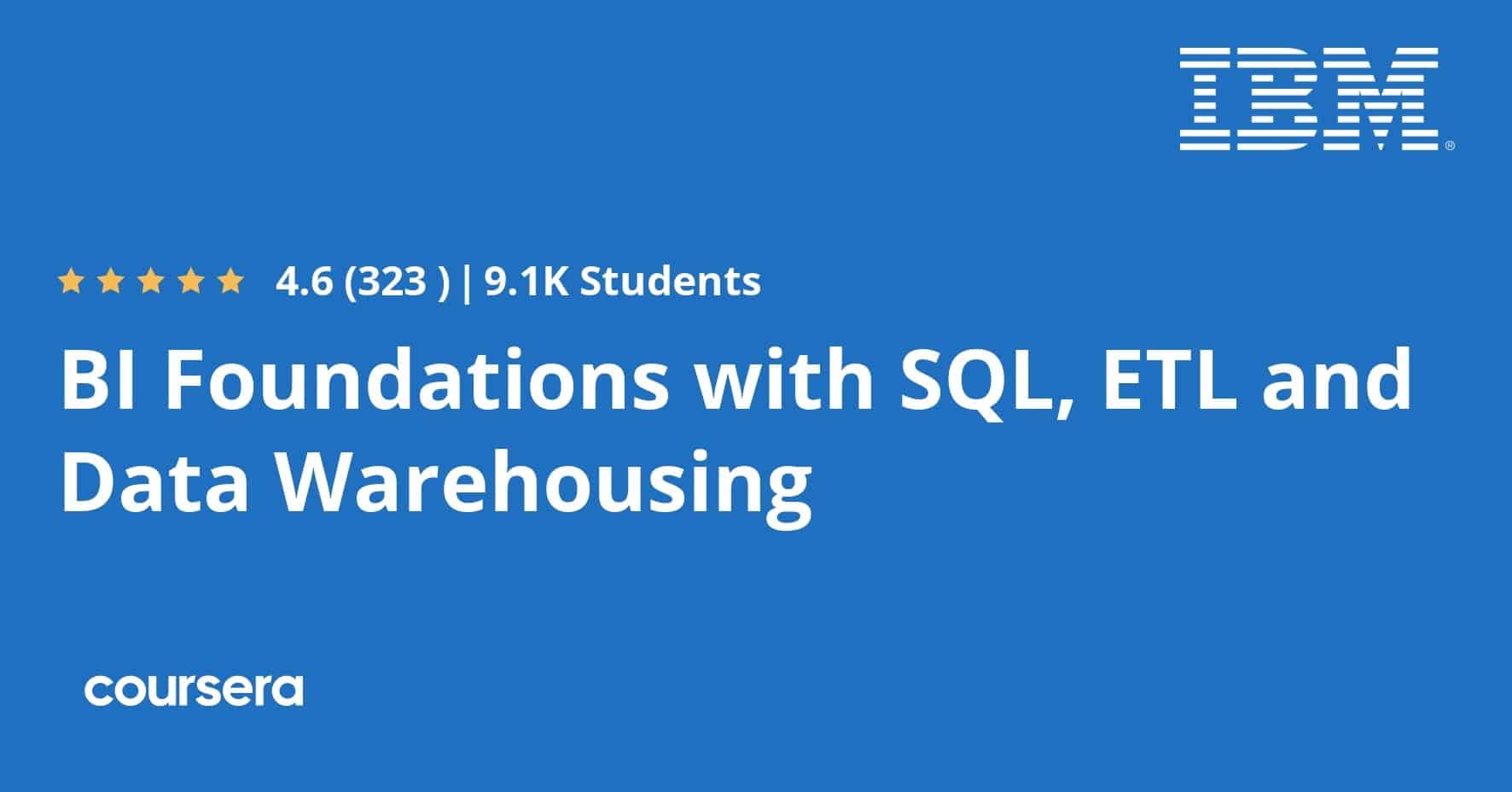 BI Foundations with SQL, ETL and Data Warehousing התמחות מקצועית מוסמכת, offered by Google