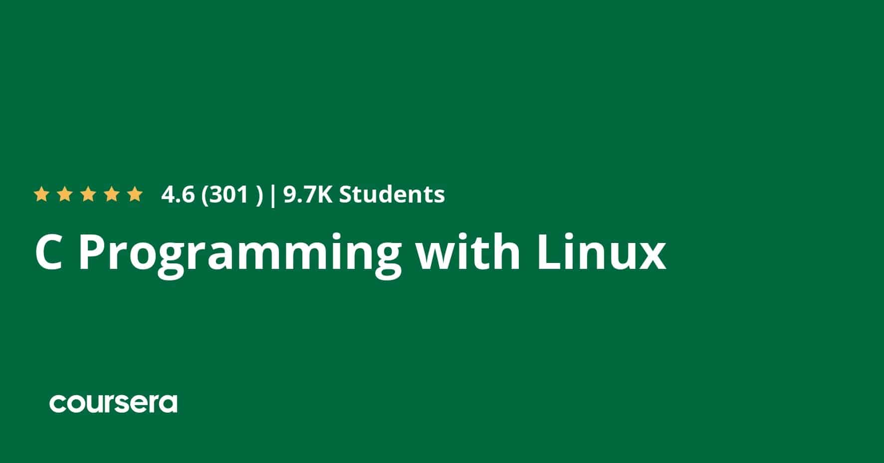 C Programming with Linux התמחות מקצועית מוסמכת - offered by Coursera