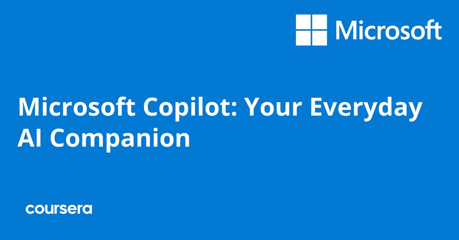 Microsoft Copilot: התמחות מקצועית מוסמכת - Your Everyday AI Companion