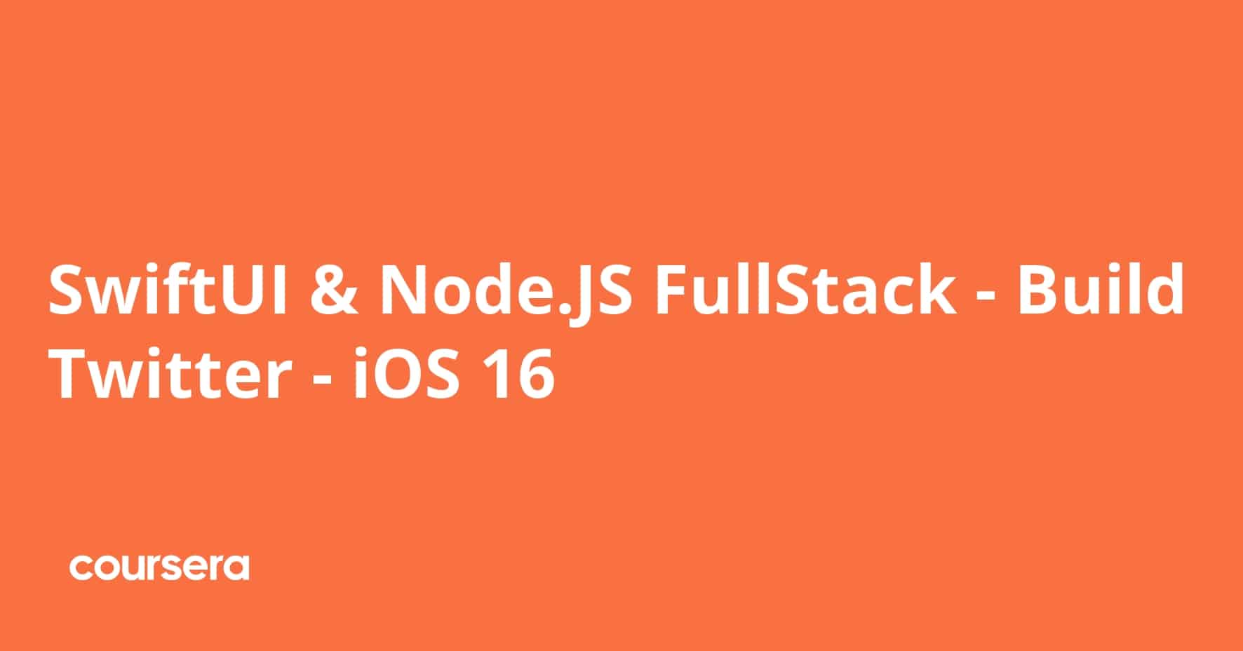 SwiftUI & Node.JS FullStack - Build Twitter - iOS 16 התמחות מקצועית מוסמכת