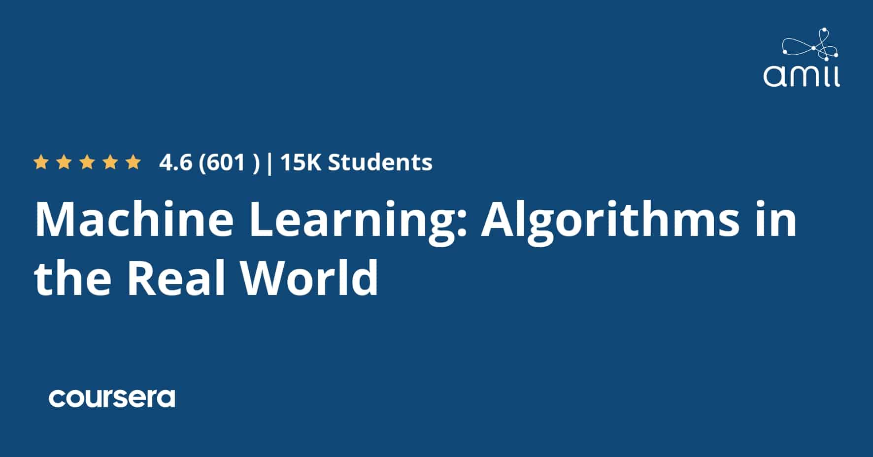 ההתמחות המקצועית מוסמכת של Machine Learning: Algorithms in the Real World