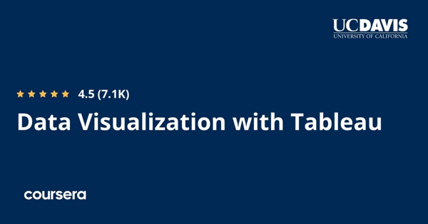 קורס אונליין – תעודה מקצועית מוסמכת ב-Data Visualization with Tableau של Google, University of California, Davis