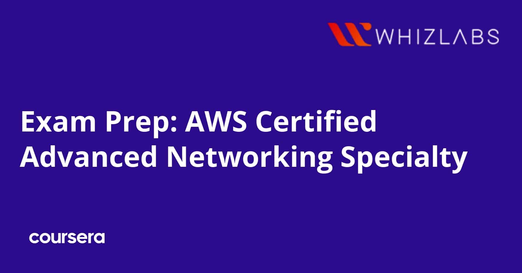 הכנה למבחן: התמחות מקצועית מוסמכת ב-AWS Certified Advanced Networking Specialty