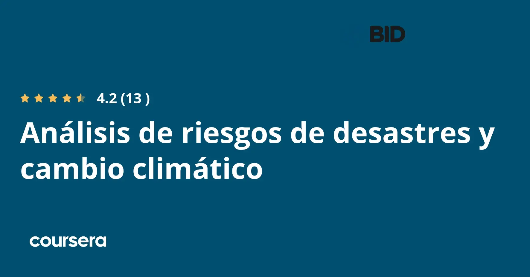 התמחות מקצועית מוסמכת Análisis de riesgos de desastres y cambio climático - Offered by Google.