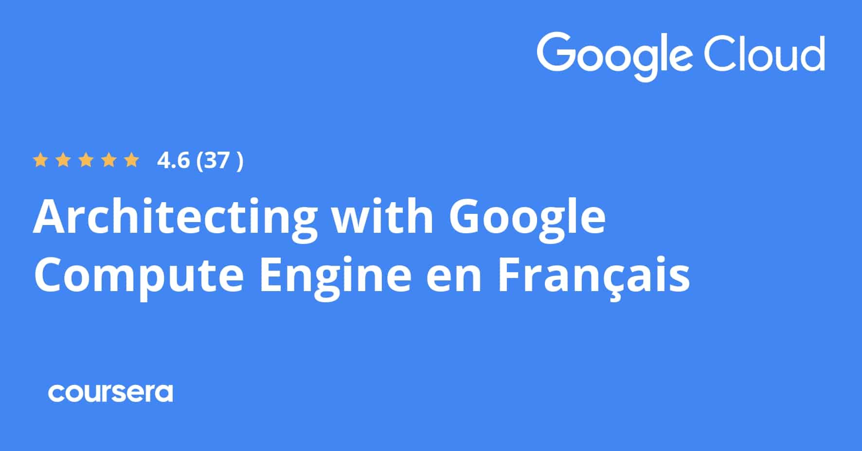 התמחות מקצועית מוסמכת - Architecting with Google Compute Engine en Français