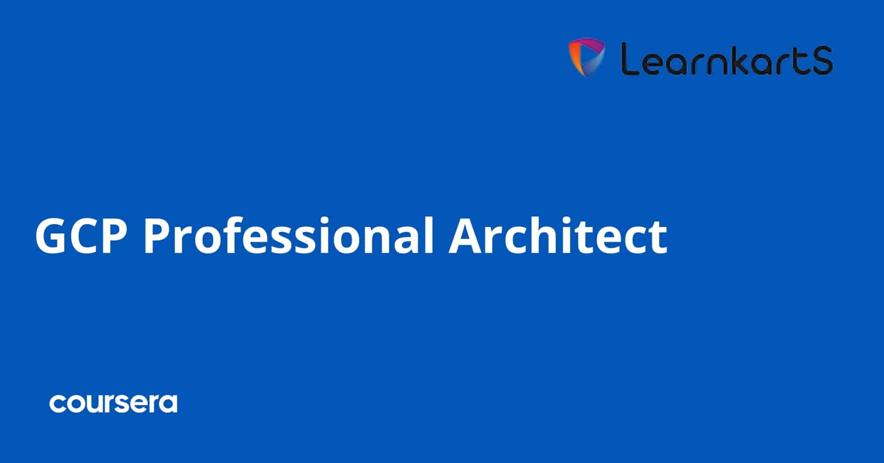 התמחות מקצועית מוסמכת GCP Professional Architect של Google