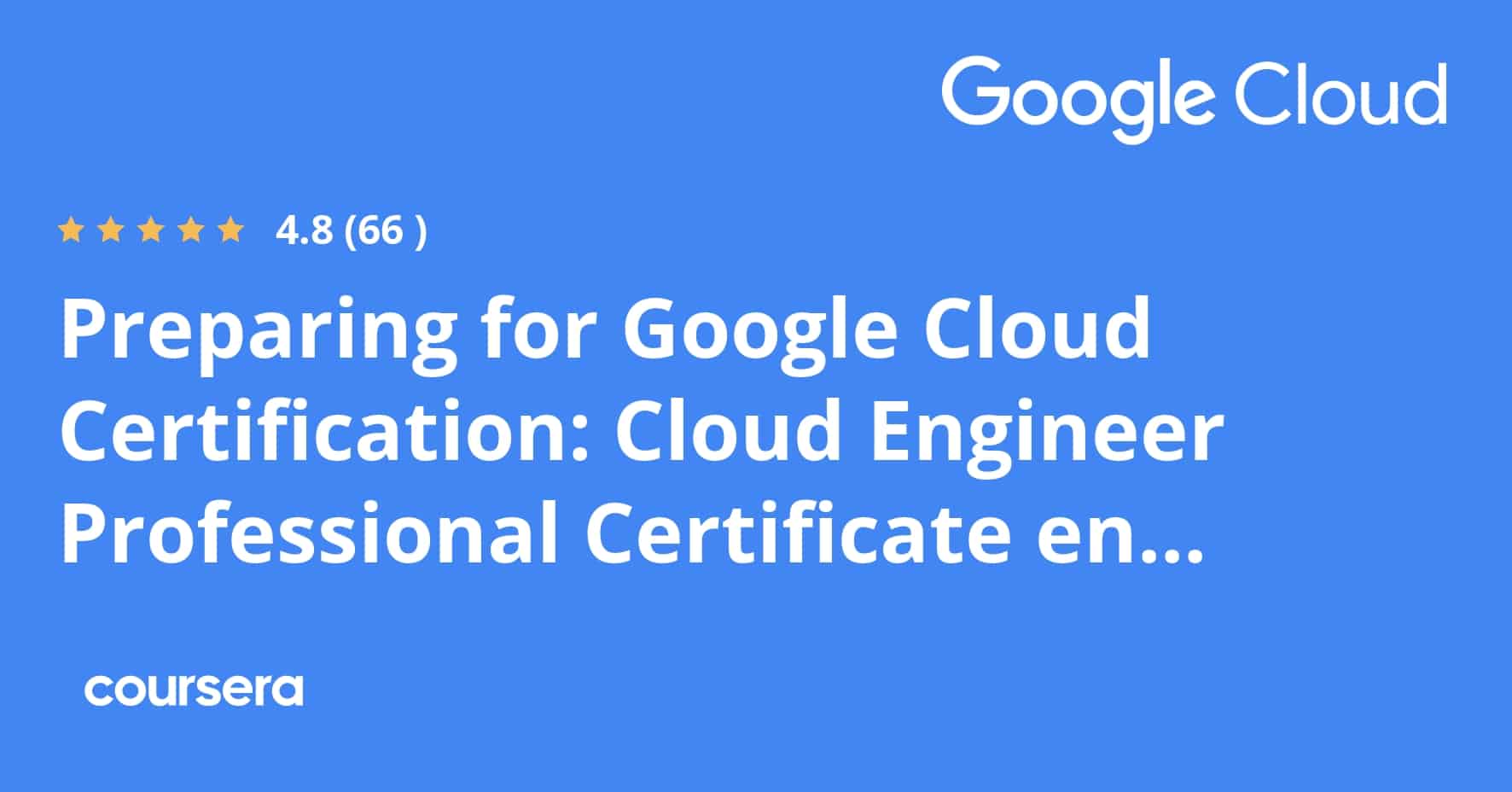 התמחות מקצועית מוסמכת: Preparing for Google Cloud Certification: Cloud Engineer Professional Certificate en Español מול מוסד Google