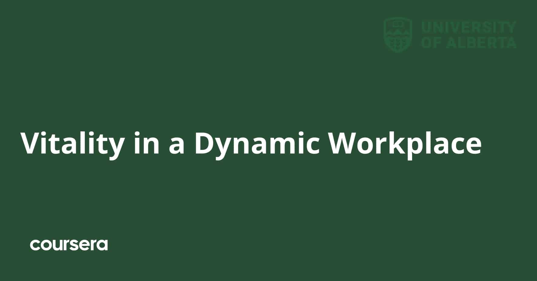 התמחות מקצועית מוסמכת Vitality in a Dynamic Workplace