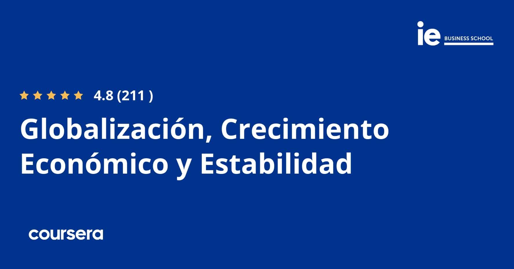 התמחות מקצועית מוסמכת ב-Globalización, Crecimiento Económico y Estabilidad