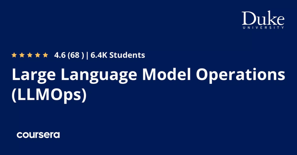 קורס אונליין – תעודה מקצועית מוסמכת ב-Large Language Model Operations (LLMOps) של אוניברסיטת דיוק