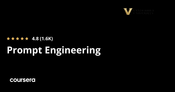 קורס אונליין – תעודה מקצועית מוסמכת ב-Prompt Engineering של Google ואוניברסיטת ונדרבילט