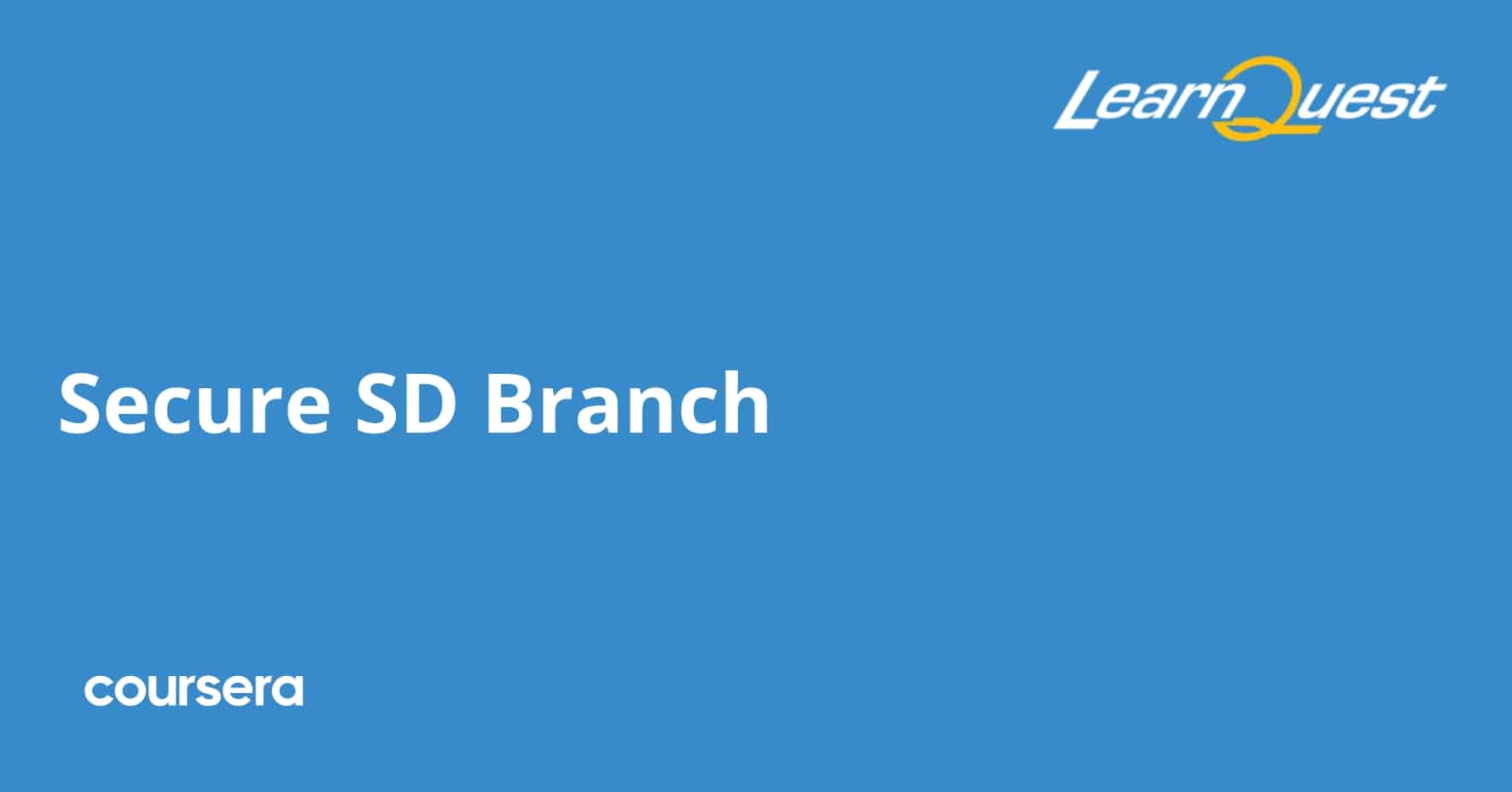 התמחות מקצועית מוסמכת ב-Secure SD Branch, המוצעת על ידי Google