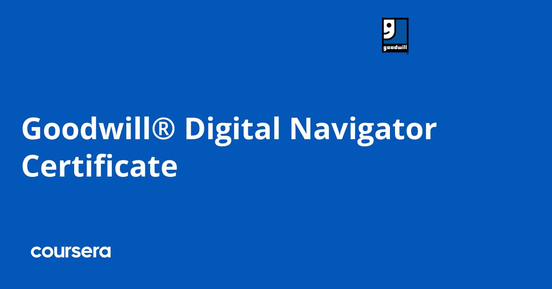 התמחות מקצועית מוסמכת של Goodwill® Digital Navigator Certificate