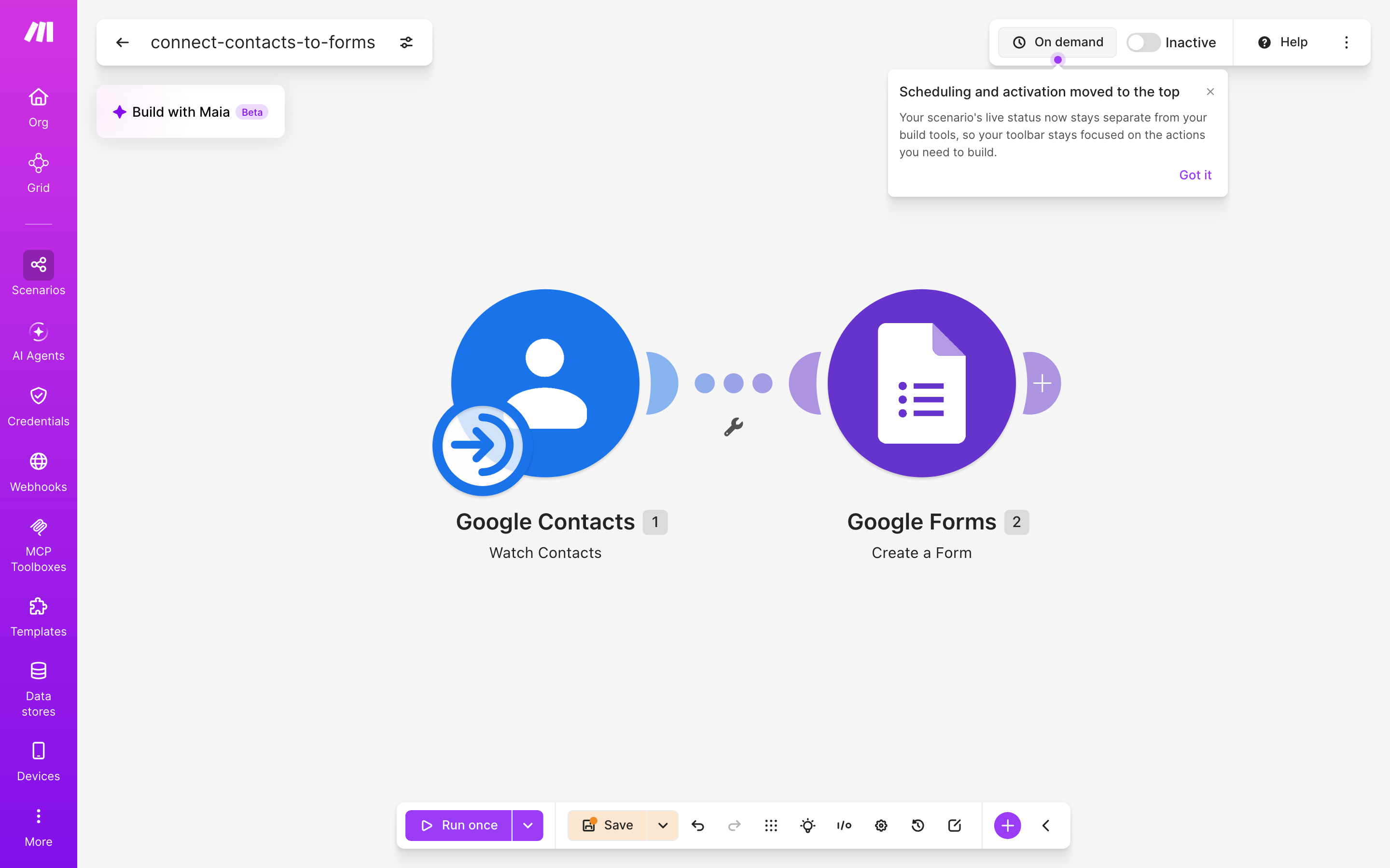 איך מחברים contacts ל-Google Forms — איש-קשר חדש → נוצר או עודכן טופס 2 עורך התרחיש — google-contacts (Watch Contacts) → google-forms (Create Form)