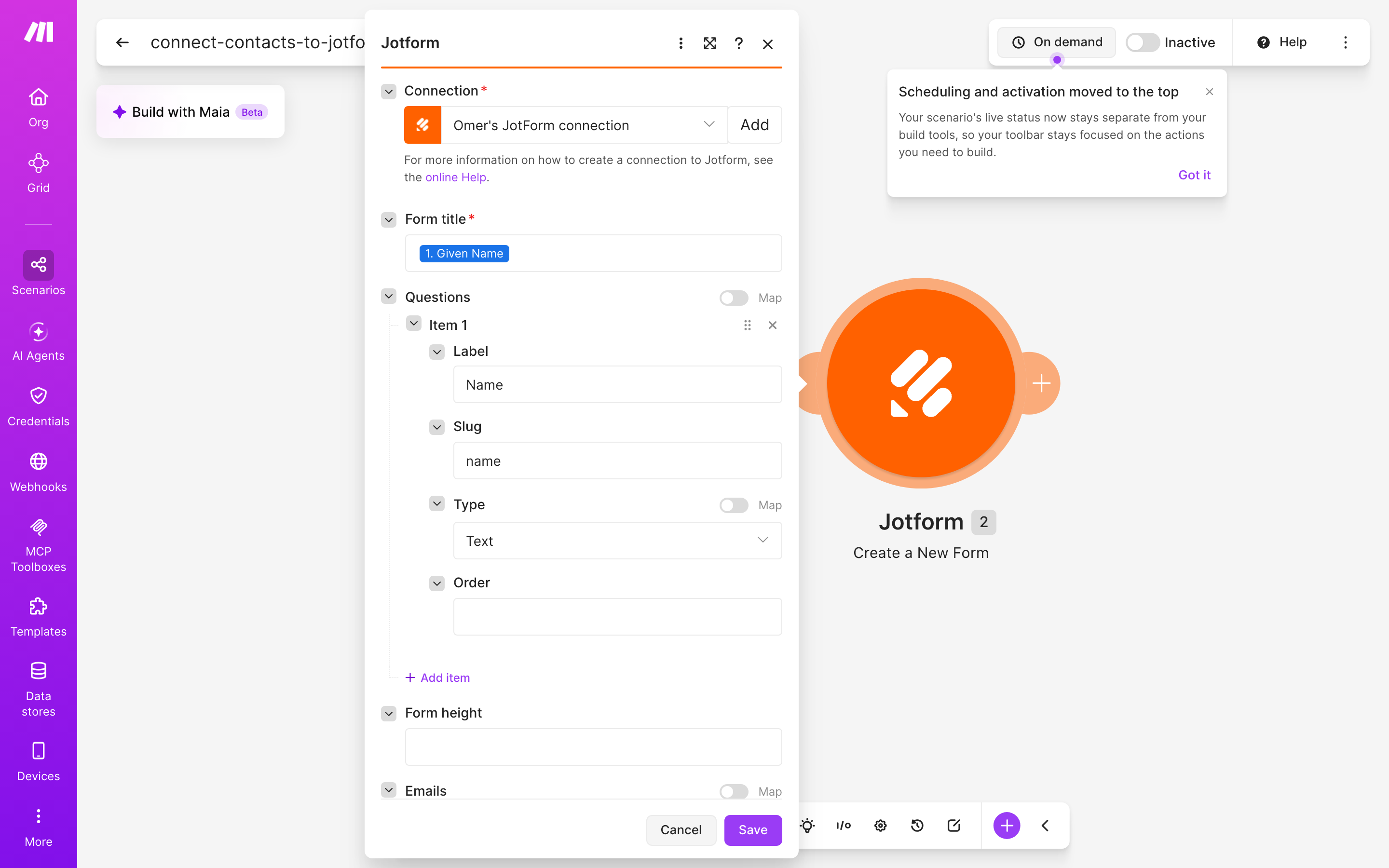 איך מחברים contacts ל-Jotform — איש-קשר חדש → נוצר טופס 4 הגדרות המודול jotform — Create Form