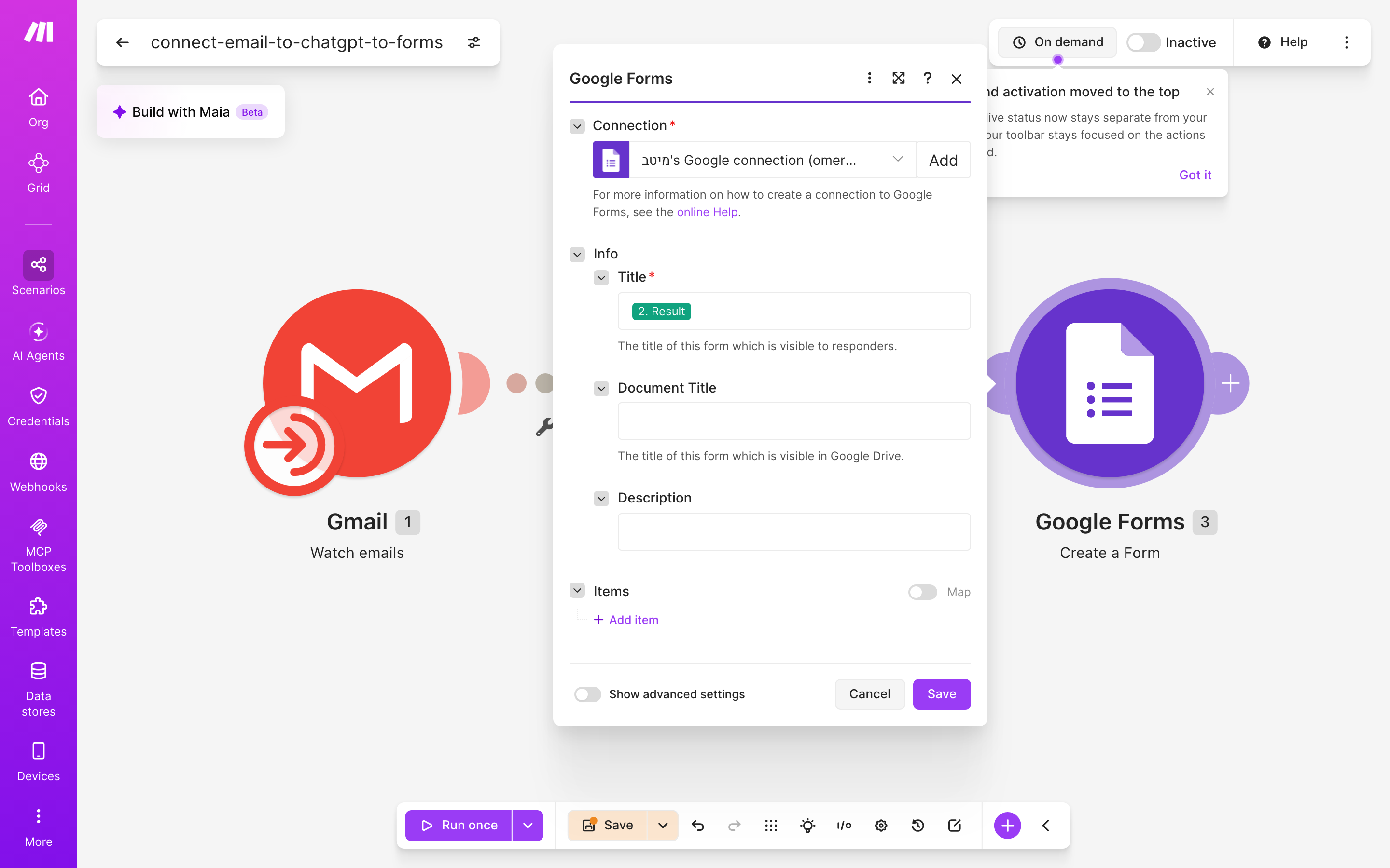 איך מחברים Gmail ל-Google Forms — מייל חדש נכנס → ChatGPT מנסח בעברית → נוצר או עודכן טופס 5 הגדרות המודול google-forms — Create Form