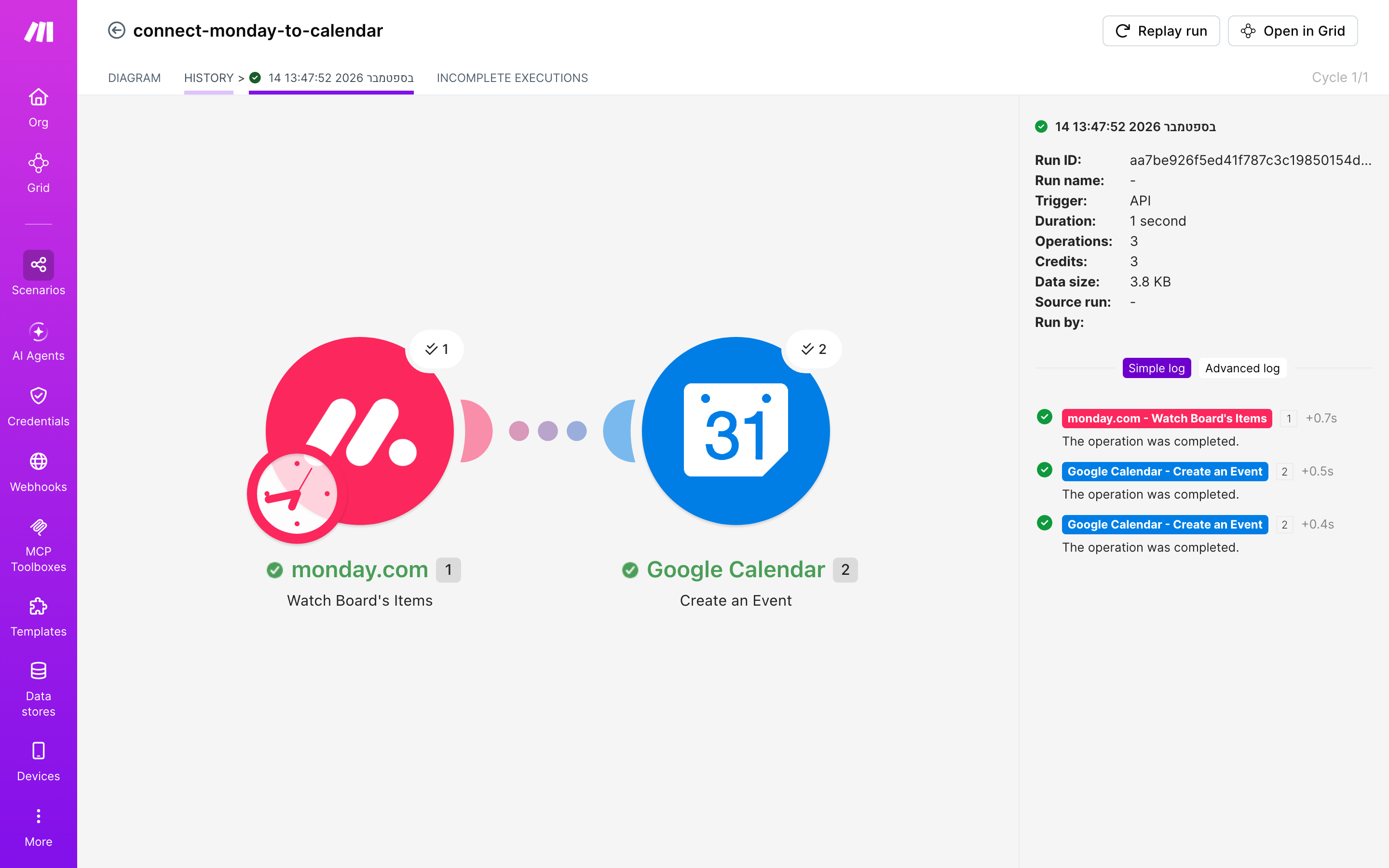 איך מחברים monday.com ל-Google Calendar — פריט חדש בלוח → נוצר אירוע ביומן 5 היסטוריית-הריצות: ריצה ירוקה, 3 פעולות, 14.9.2026