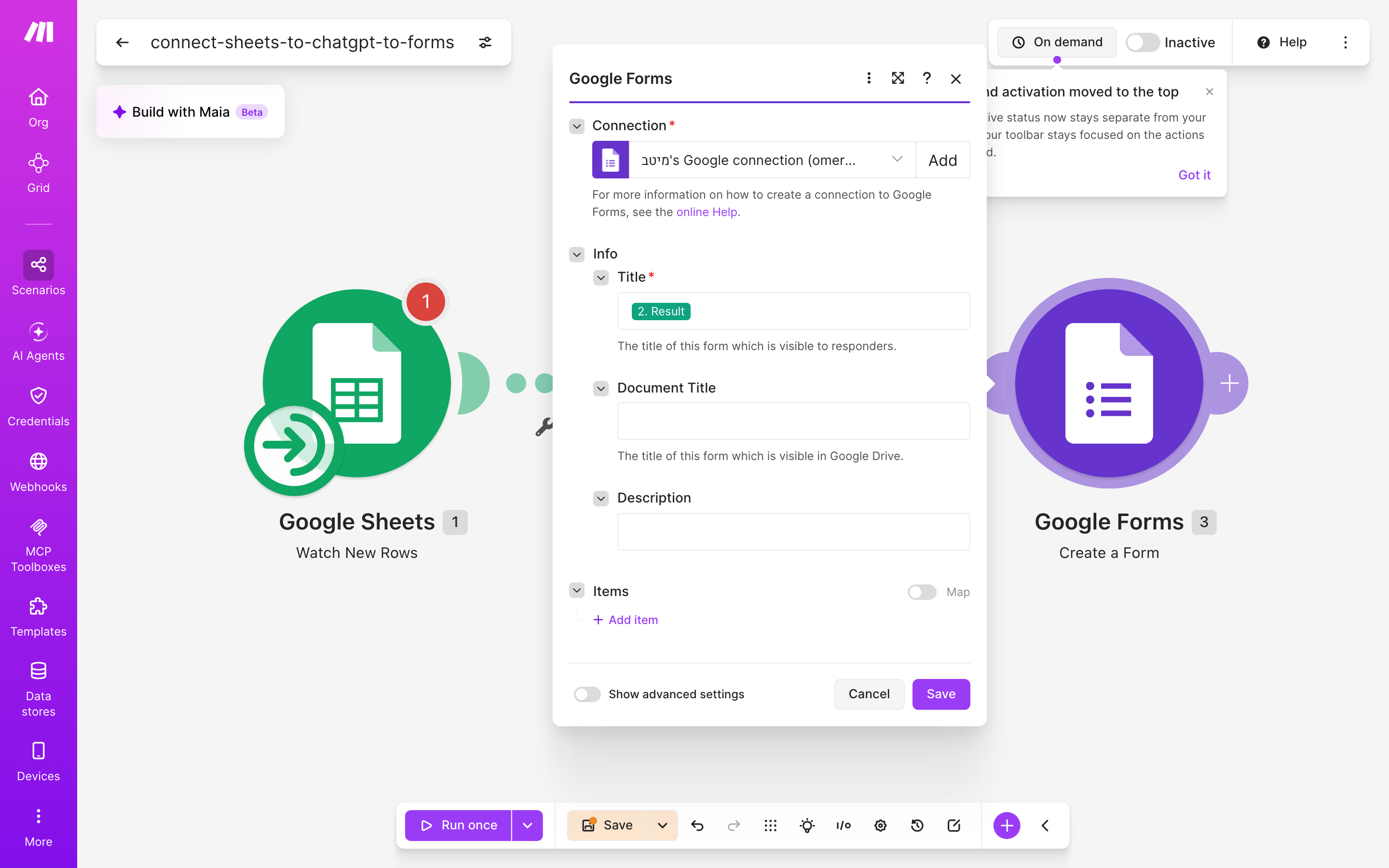 איך מחברים Google Sheets ל-Google Forms — שורה חדשה בגיליון → ChatGPT מנסח בעברית → נוצר או עודכן טופס 5 הגדרות המודול google-forms — Create Form